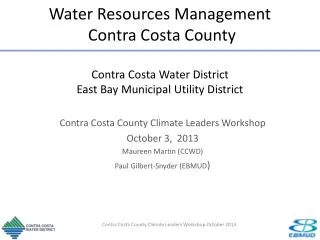 Contra Costa County Climate Leaders Workshop October 3, 2013 Maureen Martin (CCWD)