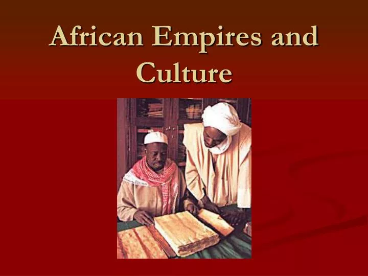 african empires and culture