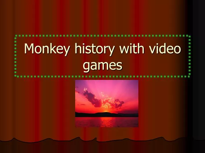 monkey history with video games