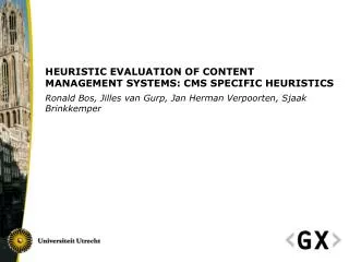 HEURISTIC EVALUATION OF CONTENT MANAGEMENT SYSTEMS: CMS SPECIFIC HEURISTICS