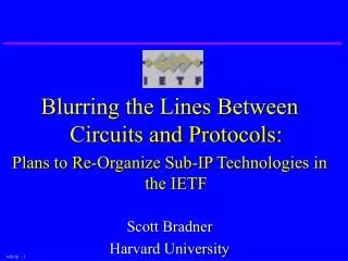 Blurring the Lines Between Circuits and Protocols: