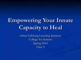 Empowering Your Innate Capacity to Heal