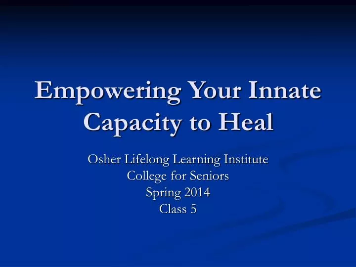 empowering your innate capacity to heal