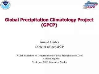Global Precipitation Climatology Project (GPCP)