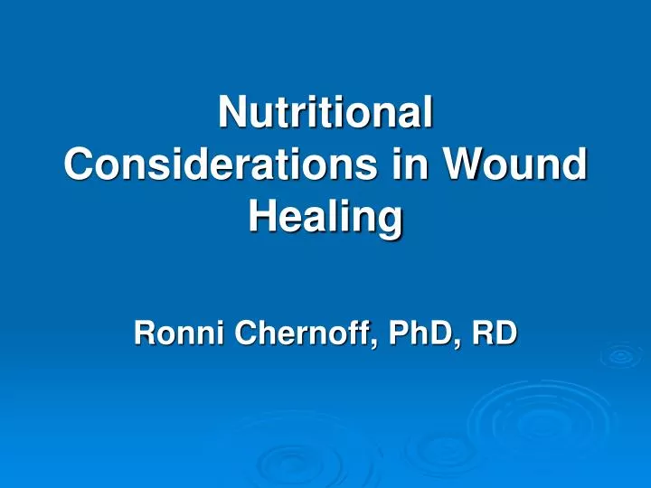 nutritional considerations in wound healing