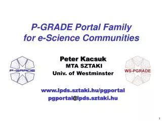 P-GRADE Portal Family for e-Science Communities