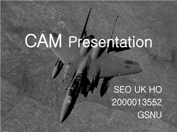 cam presentation