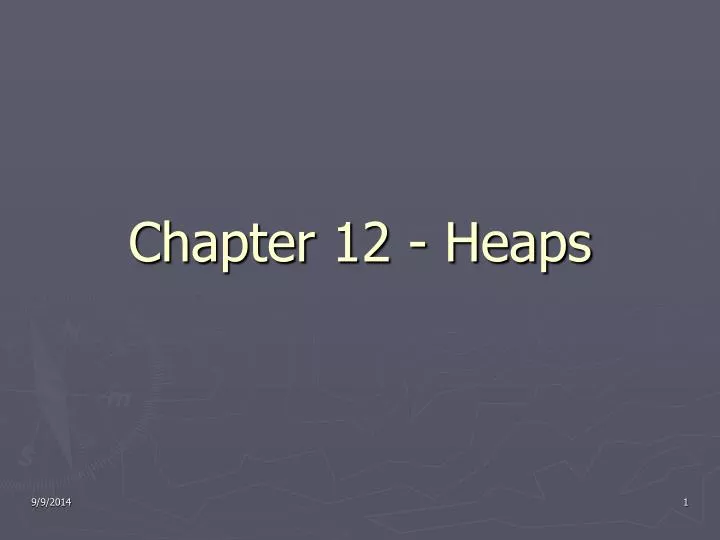 chapter 12 heaps