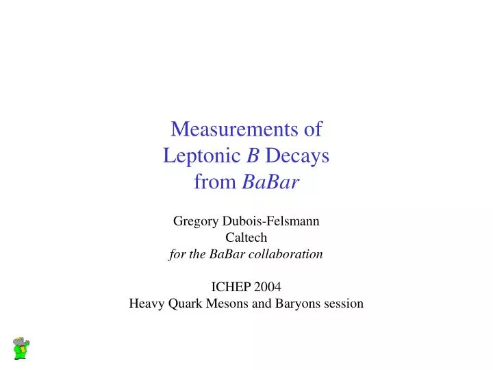 measurements of leptonic b decays from babar