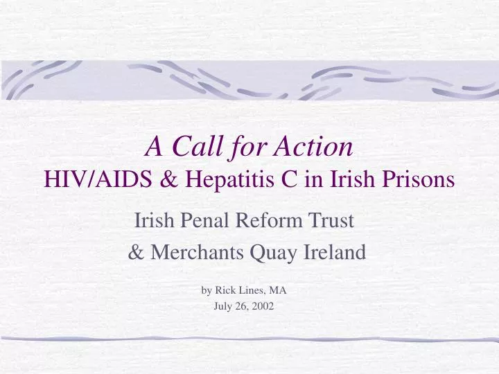 a call for action hiv aids hepatitis c in irish prisons