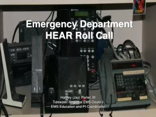 Emergency Department HEAR Roll Call