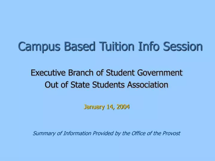 campus based tuition info session