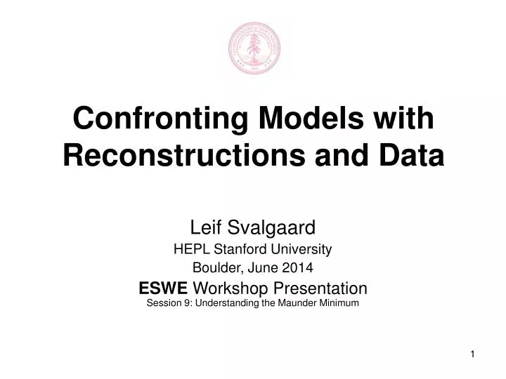 confronting models with reconstructions and data