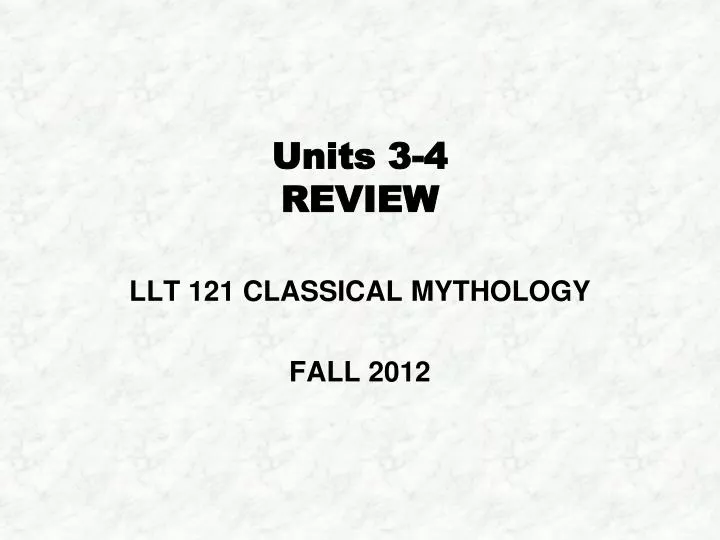 units 3 4 review