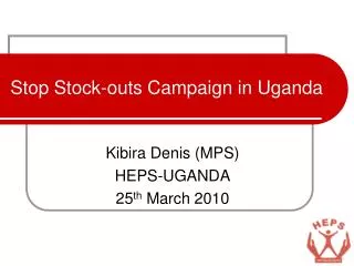 Stop Stock-outs Campaign in Uganda