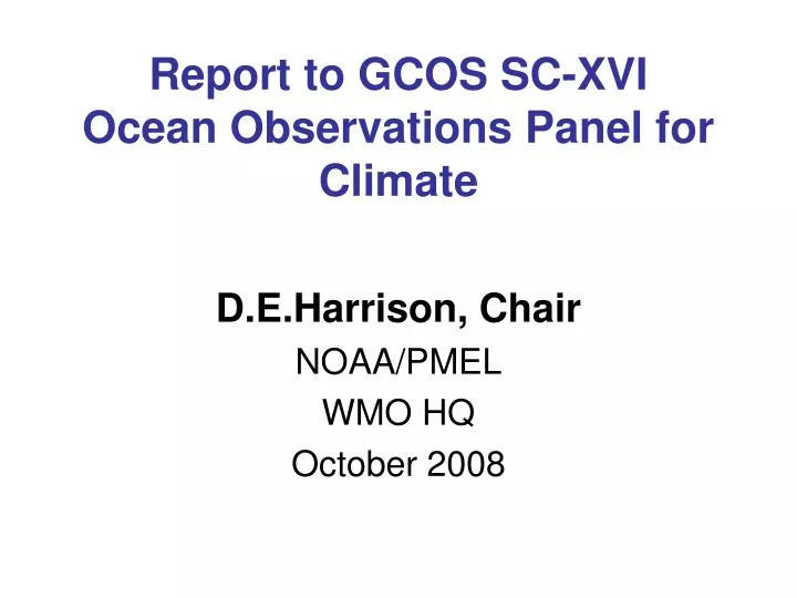 report to gcos sc xvi ocean observations panel for climate