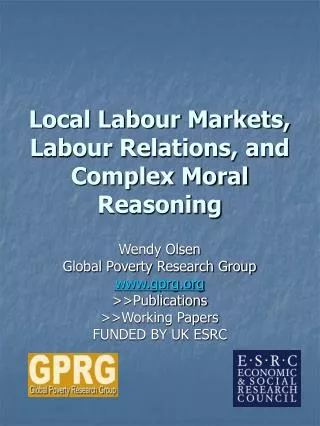 Local Labour Markets, Labour Relations, and Complex Moral Reasoning