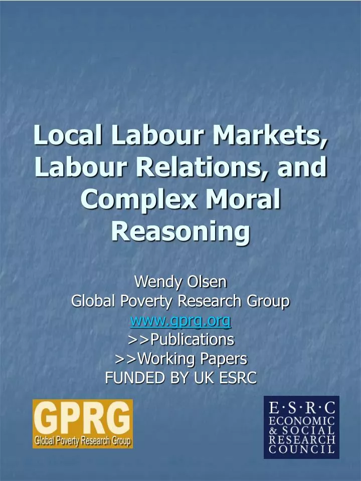 local labour markets labour relations and complex moral reasoning