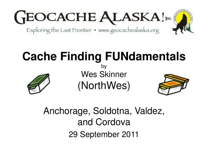 cache finding fundamentals by wes skinner northwes