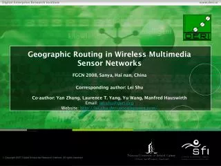 Geographic Routing in Wireless Multimedia Sensor Networks FGCN 2008, Sanya , Hai nan, China