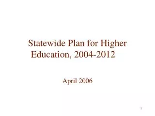 Statewide Plan for Higher Education, 2004-2012