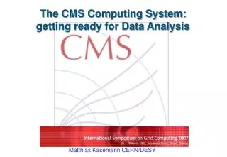 The CMS Computing System: getting ready for Data Analysis