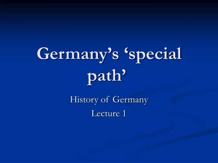 germany s special path
