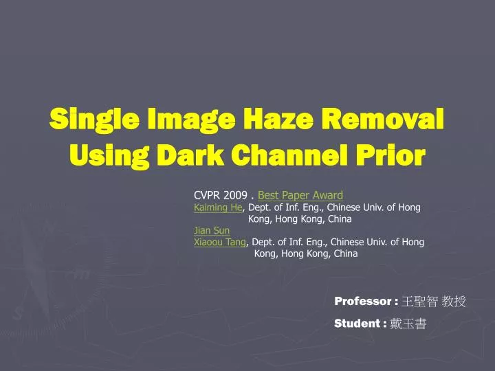 single image haze removal using dark channel prior