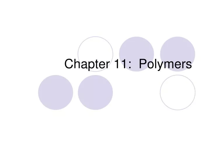 chapter 11 polymers