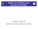 Update on Monte Carlo Background Studies for GERDA Collaboration - Dubna Meeting 2005 - slide 1