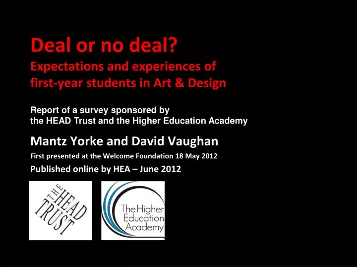 deal or no deal expectations and experiences of first year students in art design