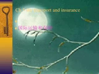 Ch 5 int. transport and insurance