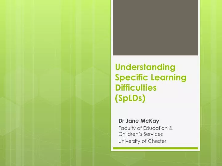understanding specific learning difficulties splds