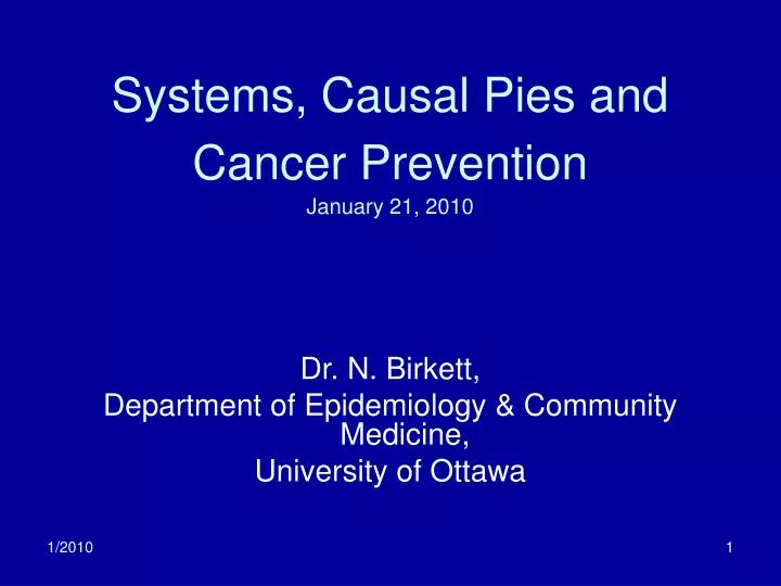systems causal pies and cancer prevention january 21 2010