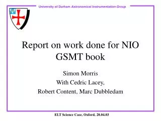 Report on work done for NIO GSMT book