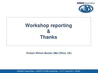 Kirsten Wilmer-Becker (Met Office, UK)