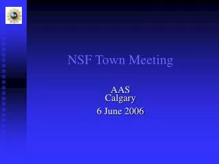 NSF Town Meeting