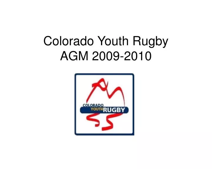 colorado youth rugby agm 2009 2010