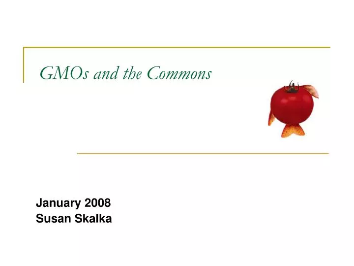 gmos and the commons