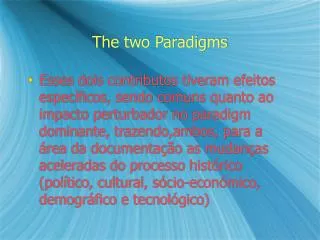 The two Paradigms