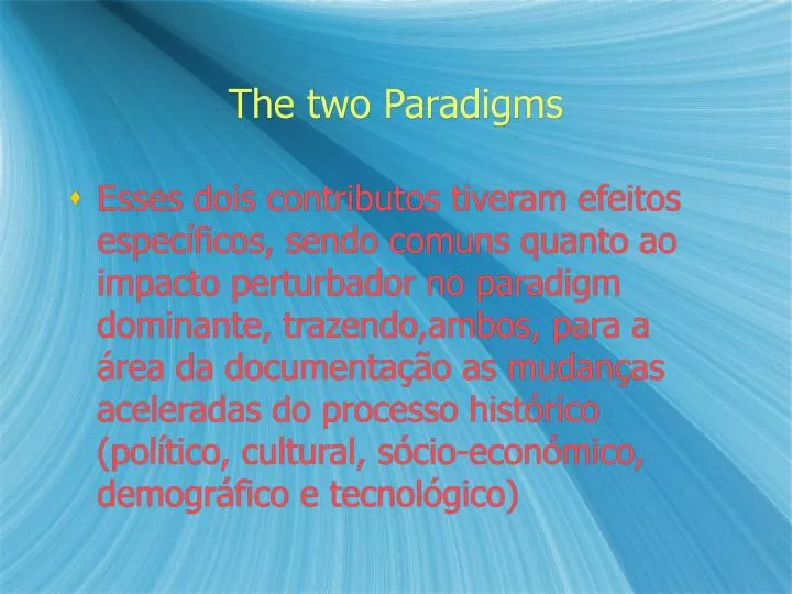 the two paradigms