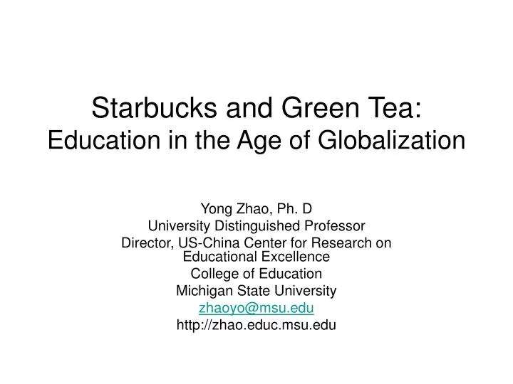starbucks and green tea education in the age of globalization