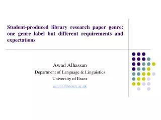 Awad Alhassan Department of Language &amp; Linguistics University of Essex aaamal@essex.ac.uk