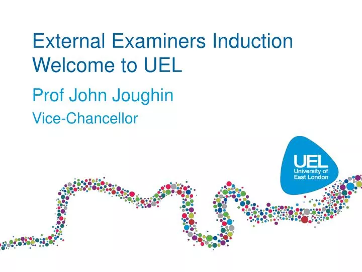 external examiners induction welcome to uel