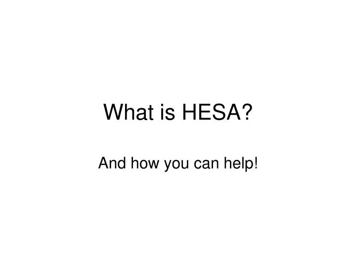 what is hesa