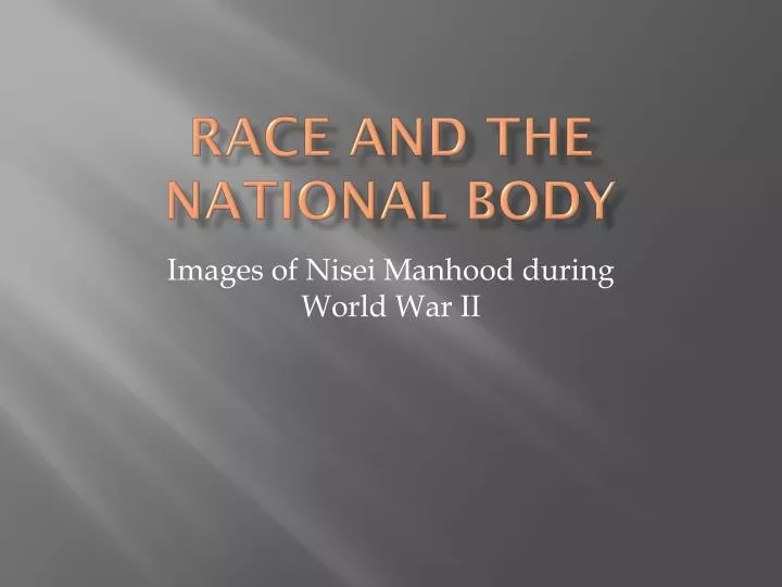 race and the national body