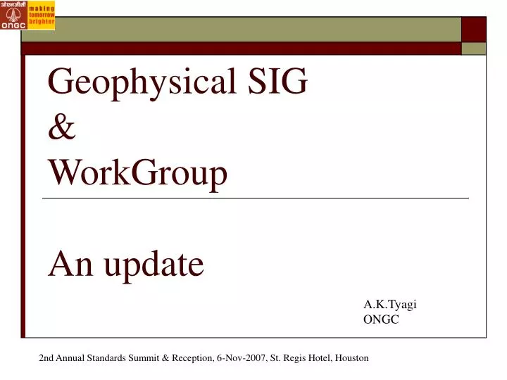 geophysical sig workgroup an update