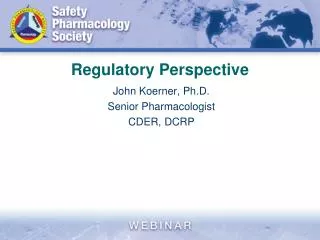 Regulatory Perspective