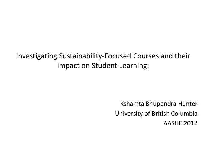 investigating sustainability focused courses and their impact on student learning