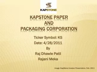 Kapstone Paper and Packaging Corporation